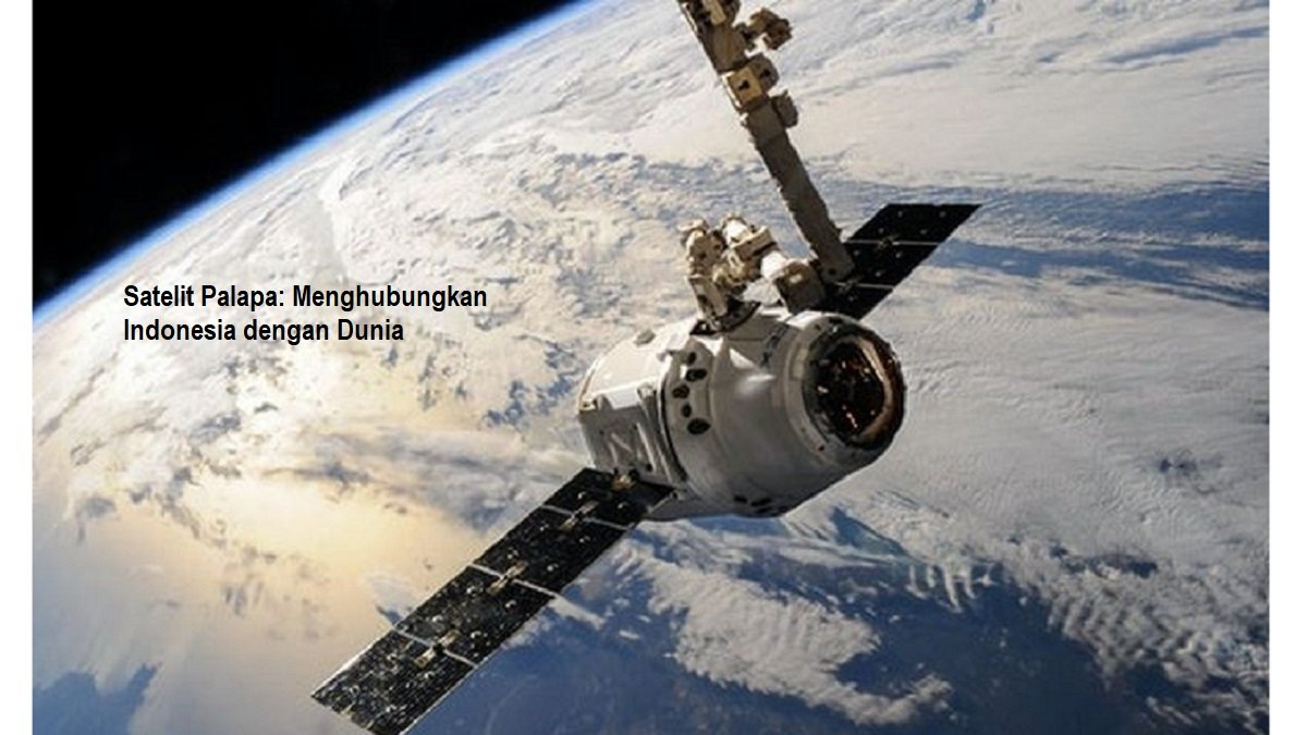 Satelit Palapa: Menghubungkan Indonesia dengan Dunia